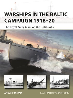 cover image of Warships in the Baltic Campaign 1918&#8211;20